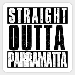 STRAIGHT OUTTA PARRAMATTA Sticker